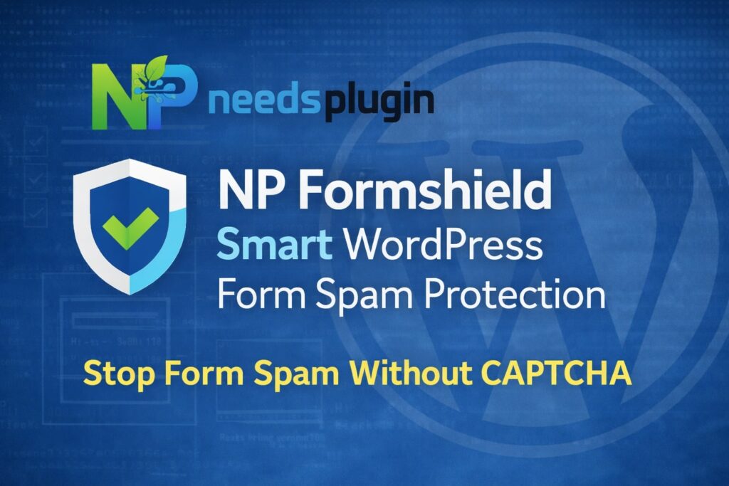 NP Formshield: Best WordPress Form Spam Protection Plugin You Must Try in 2026